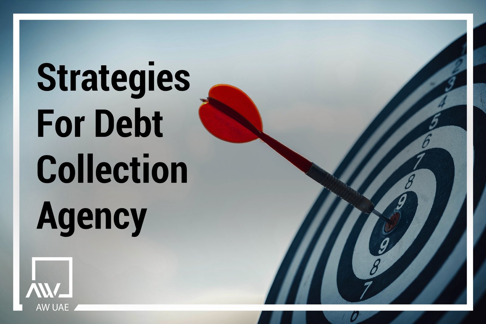 Strategies For Debt Collection Agency